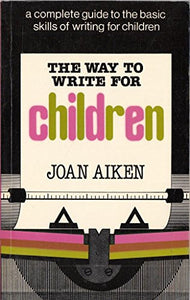 The Way to Write for Children 