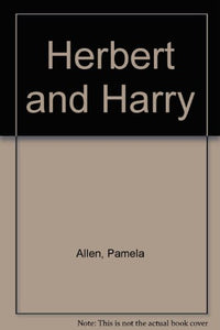 Herbert and Harry 