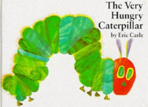 The Very Hungry Caterpillar 