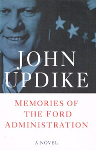 Memories of the Ford Administration 