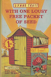 With One Lousy Free Packet of Seed 