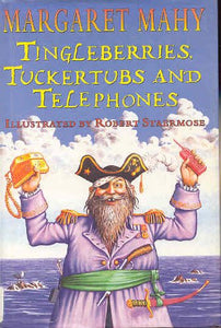 Tingleberries, Tuckertubs and Telephones 