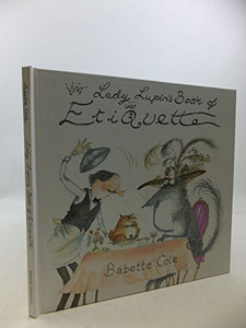 Lady Lupin's Book of Etiquette 