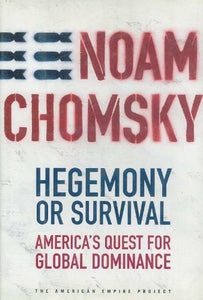 Hegemony or Survival 