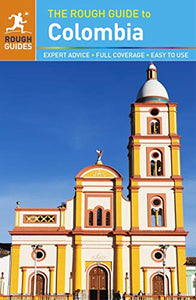 The Rough Guide to Colombia (Travel Guide) 