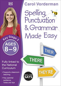 Spelling, Punctuation & Grammar Made Easy, Ages 8-9 (Key Stage 2) 