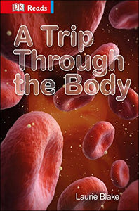 A Trip Through the Body 