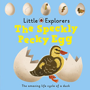 The Speckly, Pecky Egg: Ladybird Little Explorers 