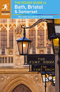 The Rough Guide to Bath, Bristol & Somerset (Travel Guide) 