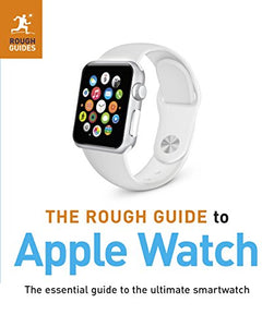 The Rough Guide to Apple Watch 