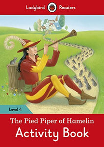 The Pied Piper Activity Book – Ladybird Readers Level 4 