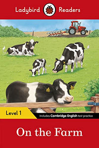 Ladybird Readers Level 1 - On the Farm (ELT Graded Reader) 