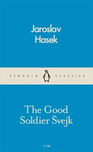 The Good Soldier Svejk 