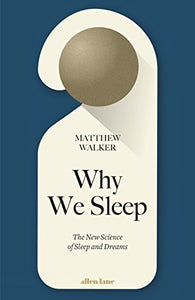 Why We Sleep 