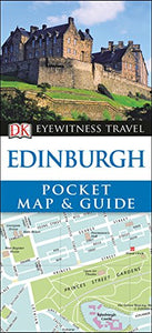 DK Eyewitness Edinburgh Pocket Map and Guide 