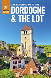 The Rough Guide to The Dordogne & The Lot (Travel Guide) 