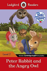 Ladybird Readers Level 2 - Peter Rabbit - Peter Rabbit and the Angry Owl (ELT Graded Reader) 