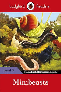 Ladybird Readers Level 3 - Minibeasts (ELT Graded Reader) 