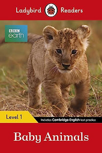 Ladybird Readers Level 1 - BBC Earth - Baby Animals (ELT Graded Reader) 