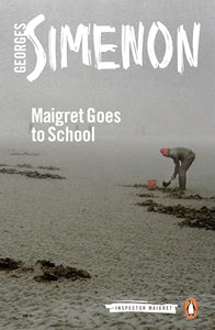 Maigret Goes to School 