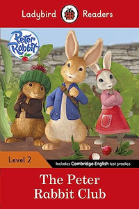 Ladybird Readers Level 2 - Peter Rabbit - The Peter Rabbit Club (ELT Graded Reader) 