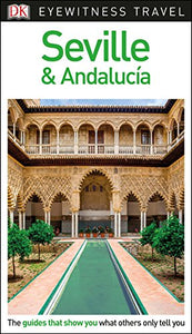 DK Eyewitness Seville and Andalucia 