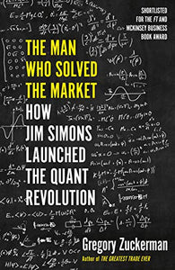 The Man Who Solved the Market 