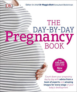 The Day-by-Day Pregnancy Book 