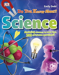 Do You Know About Science? 