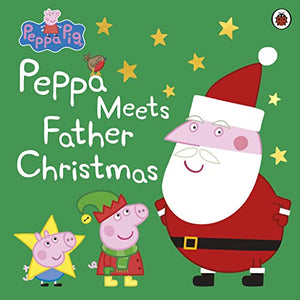 Peppa Pig: Peppa Meets Father Christmas 