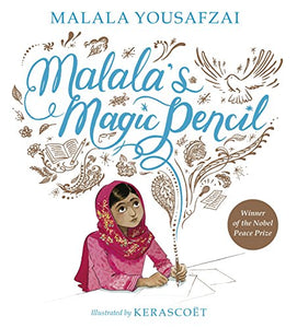 Malala's Magic Pencil 