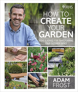 RHS How to Create your Garden 