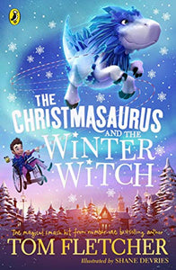 The Christmasaurus and the Winter Witch 