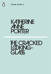 The Cracked Looking-Glass 