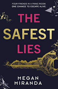 The Safest Lies 