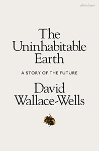 The Uninhabitable Earth 