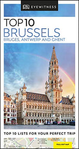 DK Eyewitness Top 10 Brussels, Bruges, Antwerp and Ghent 