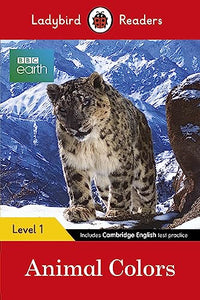 Ladybird Readers Level 1 - BBC Earth - Animal Colours (ELT Graded Reader) 