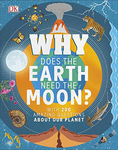 Why Does the Earth Need the Moon? 