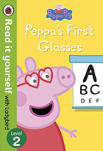 Peppa Pig: Peppa’s First Glasses – Read it yourself with Ladybird Level 2 