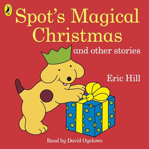 Spot's Magical Christmas and Other Stories 