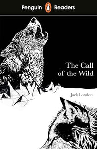 Penguin Readers Level 2: The Call of the Wild (ELT Graded Reader) 