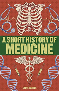 A Short History of Medicine 