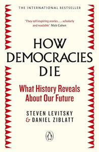 How Democracies Die 