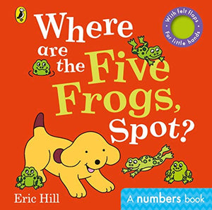 Where are the Five Frogs, Spot? 