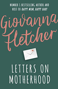 Letters on Motherhood 