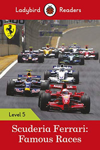 Ladybird Readers Level 5 - Ferrari - Famous Races (ELT Graded Reader) 