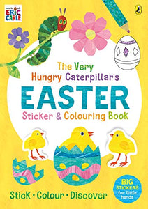 The Very Hungry Caterpillar's Easter Sticker and Colouring Book 