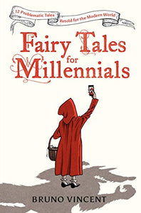 Fairy Tales for Millennials 