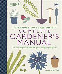 RHS Complete Gardener's Manual 